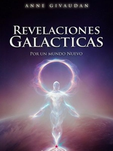Revelaciones Galacticas-Givaudan Anne