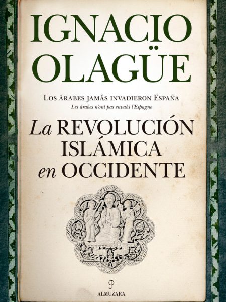 Revolucion Islamica de Occidente la-Olagüe Videla Ignacio