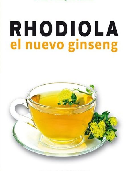 Rhodiola el Nuevo Ginseng-Astier Jean-françois