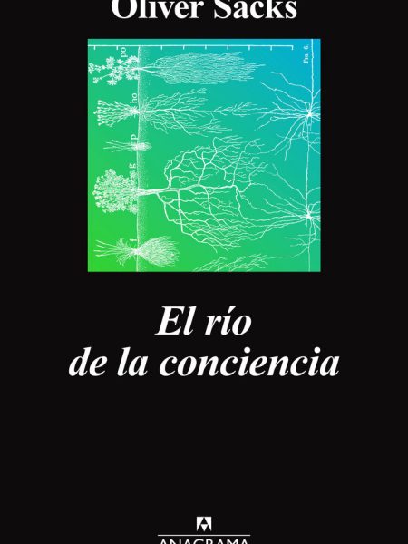 Rio de la Conciencia el-Sacks Oliver