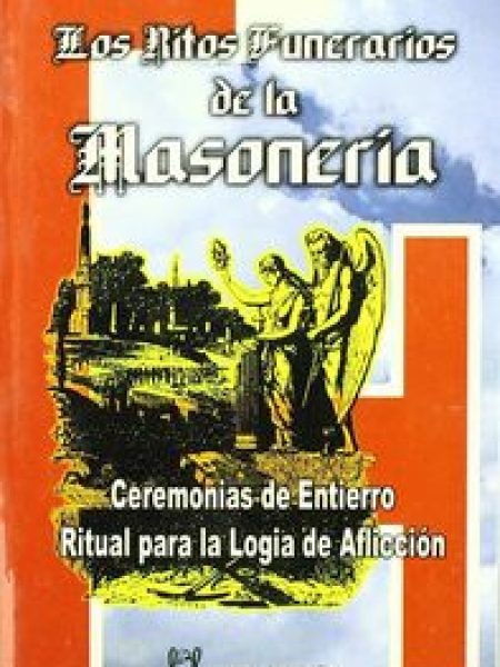 Ritos Funerarios de la Masoneria los-Macoy