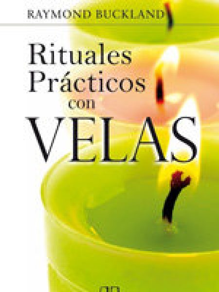 Rituales Practicos con Velas-Buckland Raymond