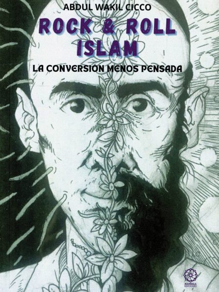 Rock Roll Islam-Wakil Cicco Abdul