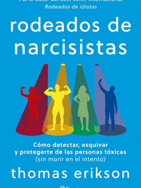 Rodeados de Narcisistas-Erikson Thomas