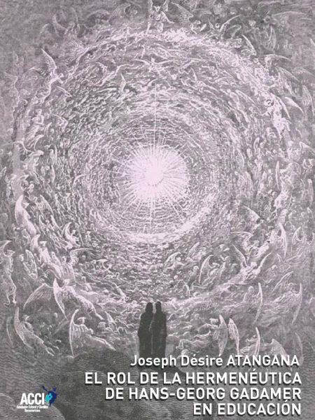 Rol de la Hermeneutica de Hans-georg Gadamer En Educacion el-Atangana Joseph Désiré