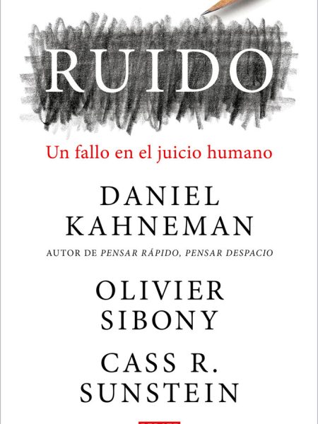 Ruido-Kahneman Daniel