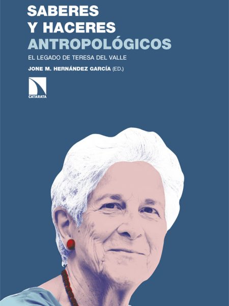 Saberes y Haceres Antropologicos-Hernandez Garcia Jone m