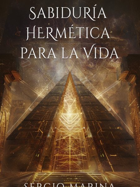 Sabiduria Hermetica para la Vida-Marina Alvaro Sergio