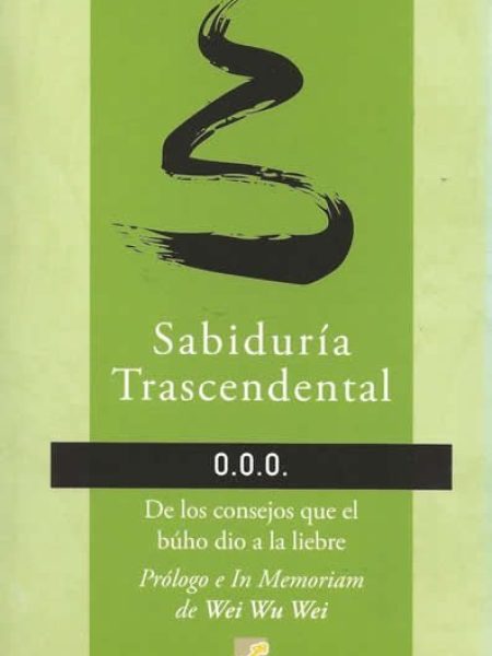 Sabiduria Trascendental-Wei Wu Wei