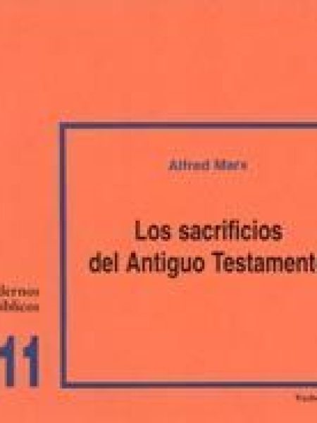 Sacrificios Del Antiguo Testamento los-Marx Alfred