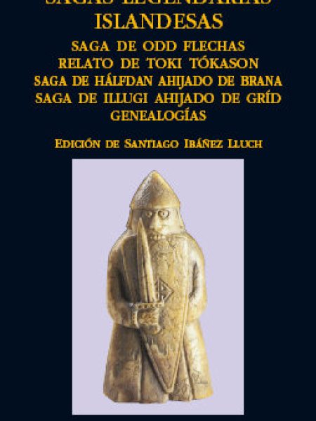 Sagas Legendarias Islandesas Saga de Odd Flechas Relato-Ibañez Lluch Santiago