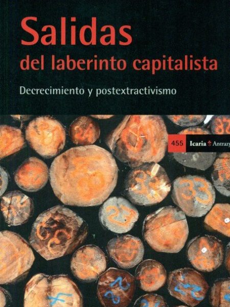 Salidas Del Laberinto Capitalista-Acosta Alberto