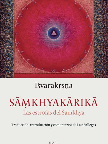 Samkhyakarika las Estrofas Del Samkhya-Ishvarakrishna