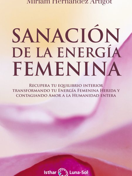 Sanacion de la Energia Femenina-Hernández Miriam