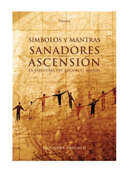Sanadores Ascension Simbolos y Mantras Arcangel Miguel-Jorg Laskant