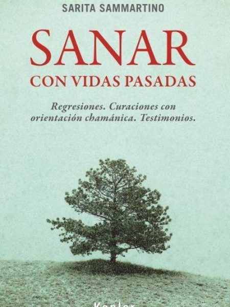 Sanar con Vidas Pasadas-Sammartino Sarita