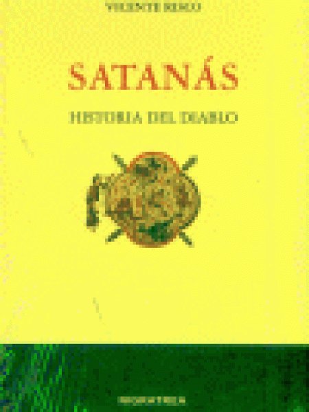 Satanas Historia Del Diablo-Risco Vicente