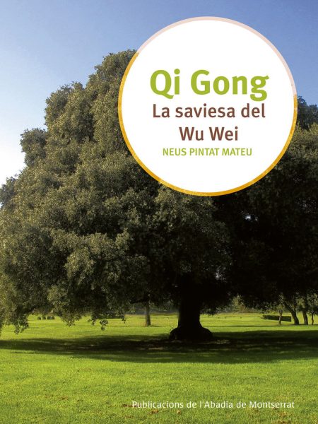 Saviesa Del Wu Wei la-Pintat Mateu Neus