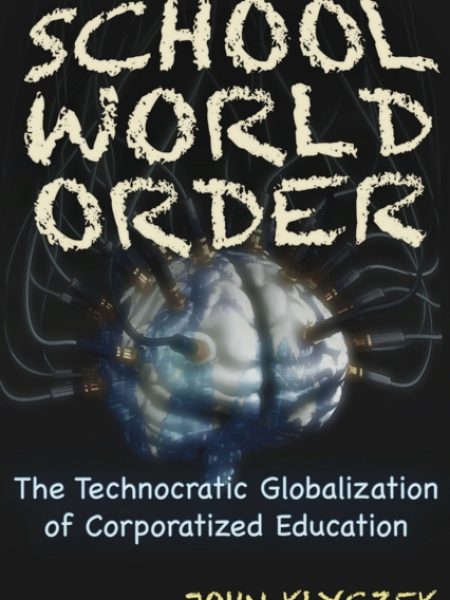 School World Order-John Adam Klyczek