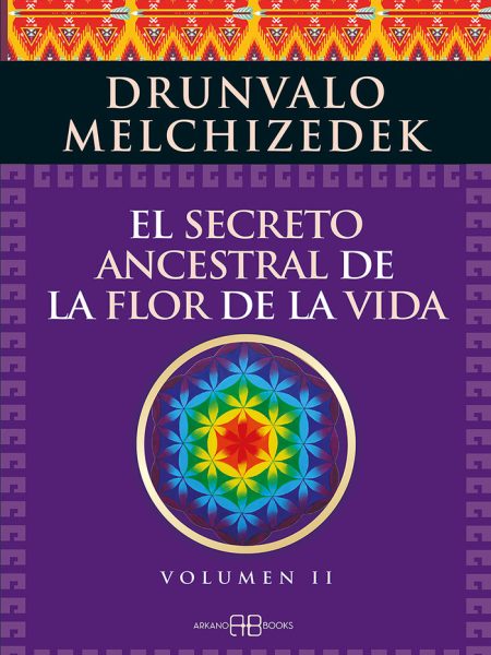 Secreto Ancestral de la Flor de la Vida 2 el-Melchizedek Drunvalo