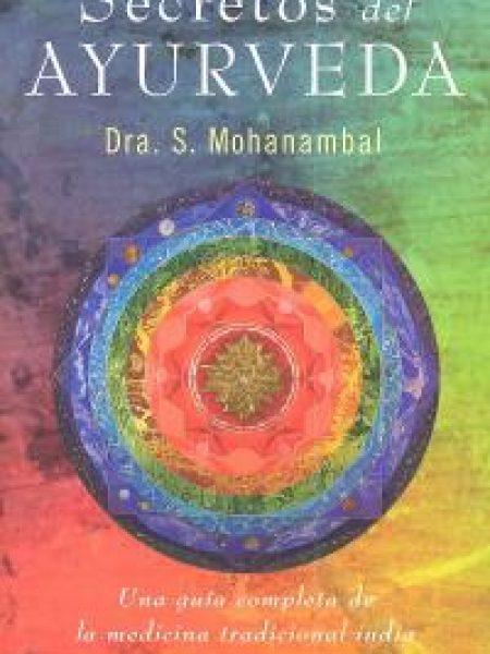 Secretos Del Ayurveda-Mohanambal Sarangapany
