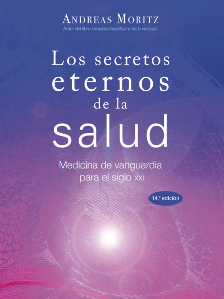 Secretos Eternos de la Salud los Ne-Moritz Andreas