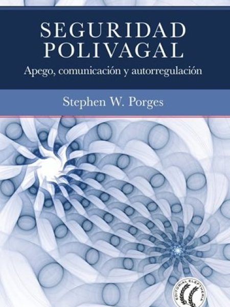 Seguridad Polivagal-Porges Stephen W.