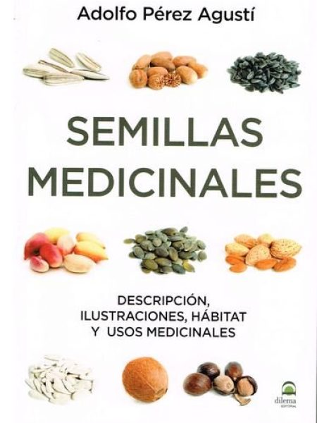 Semillas Medicinales-Pérez Agustí Adolfo