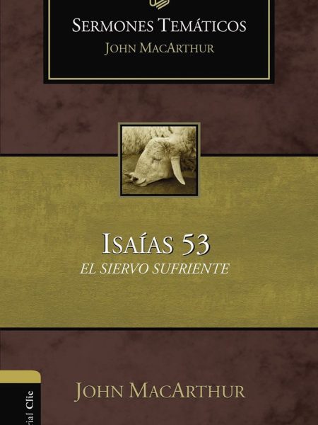 Sermones Tematicos sobre Isaias 53-Macarthur John F.