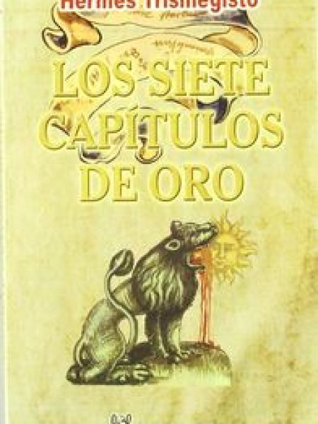 Siete Capitulos de Oro los-Trimegistro