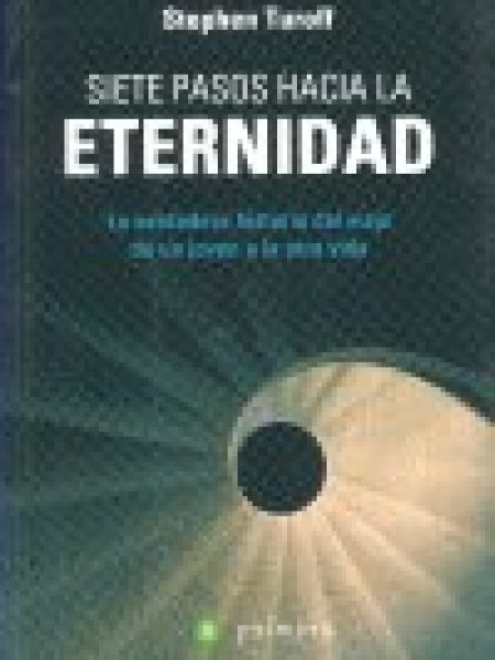 Siete Pasos Hacia la Eternidad-Turoff Stephen