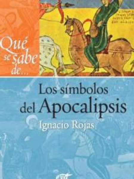 Simbolos Del Apocalipsis los-Rojas Gálvez Ignacio