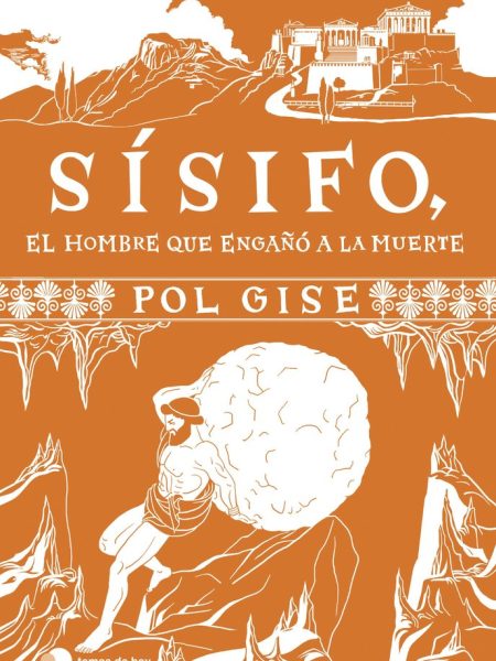 Sisifo el Hombre Que Engaño a la Muerte-Gise Pol