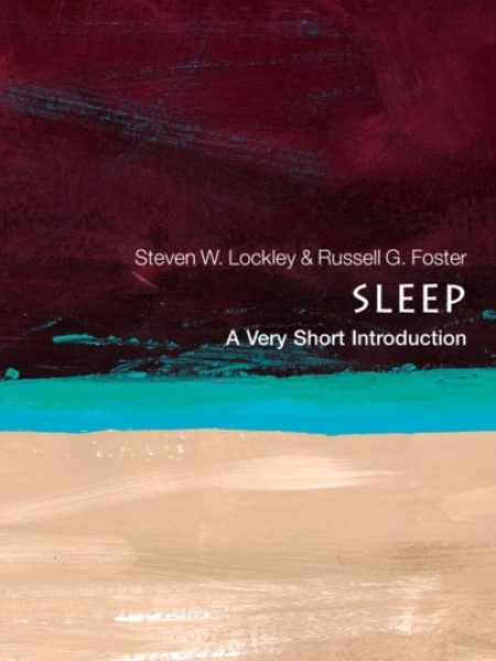 Sleep: a Very Short Introduction-Russell G. Foster