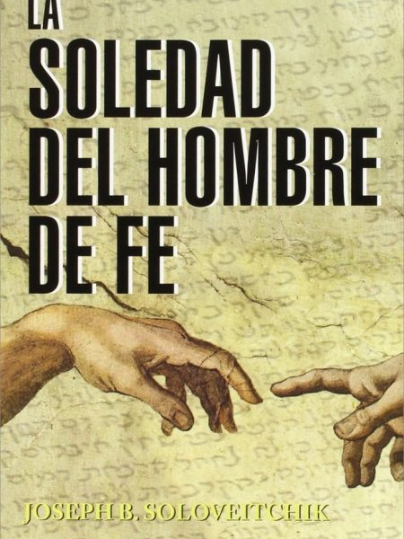 Soledad Del Hombre de Fe la-Soloveitchik Jo