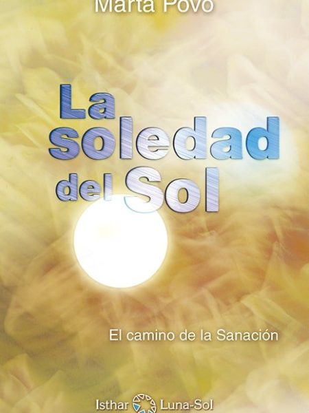 Soledad Del Sol la-Povo Audenis Marta