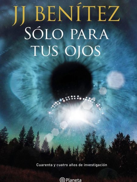 Solo para Tus Ojos-Benítez J. J.