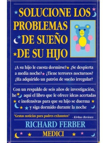 Solucione Problemas Sueño de Su Hijo-Ferber Richard