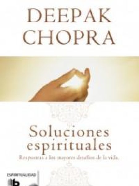 Soluciones Espirituales-Chopra Deepak