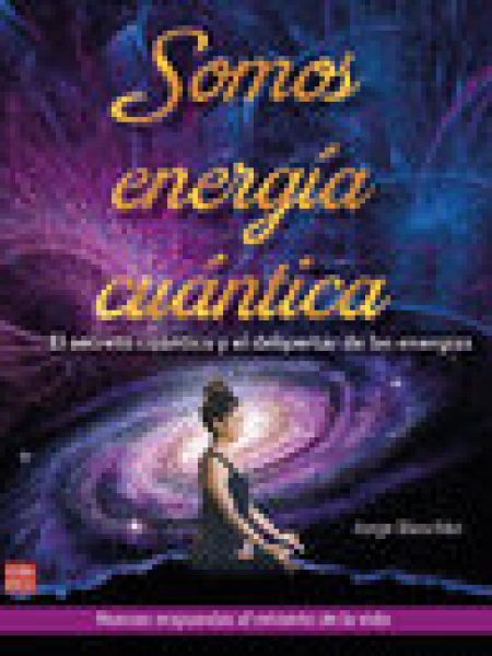 Somos Energia Cuantica-Blaschke Jorge