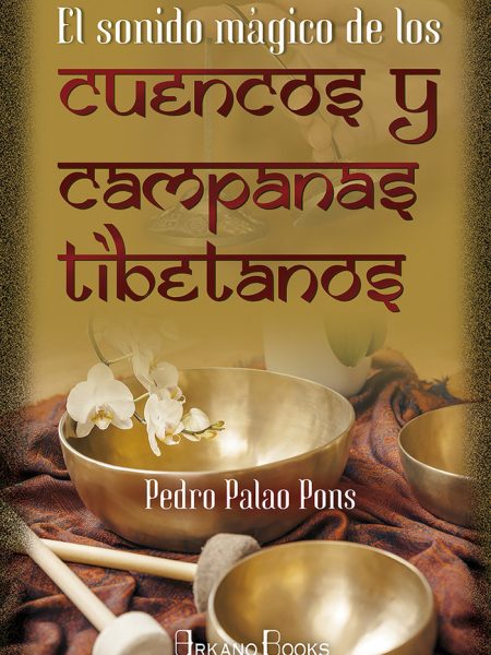 Sonido Magico de los Cuencos y Campanas Tibetanos el-Palao Pons Pedro