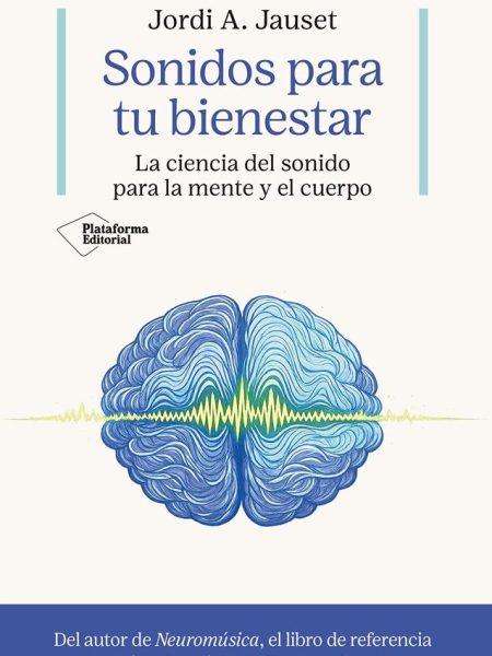 Sonidos para Tu Bienestar-Jauset Jordi A.