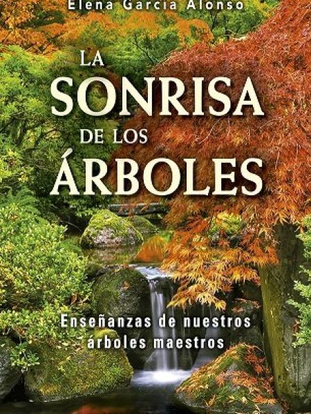 Sonrisa de los Arboles la-García Alonso Elena