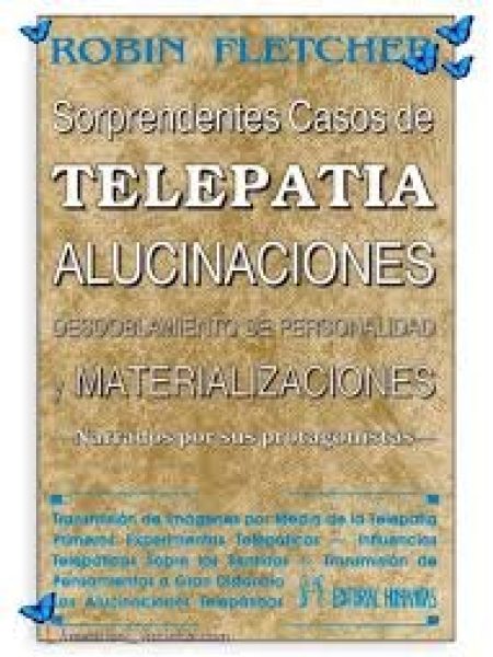 Sorprendentes Casos de Telepatia y Alucinaciones-Fletcher