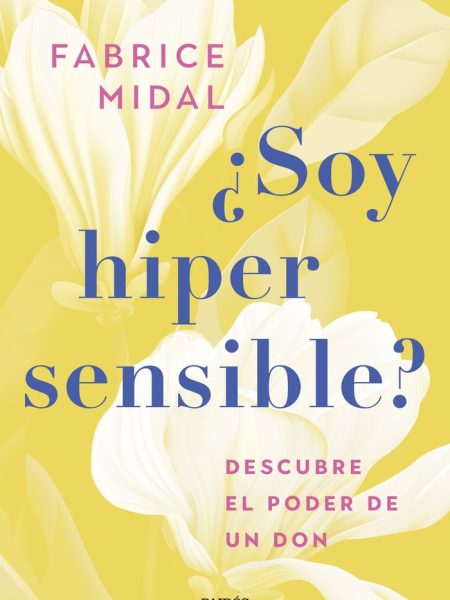 Soy Hipersensible-Fabrice Midal
