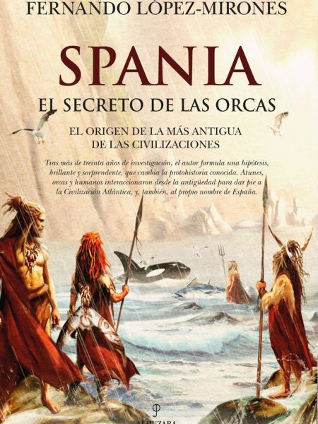 Spania el Secreto de las Orcas-Lopez-mirones Fernando