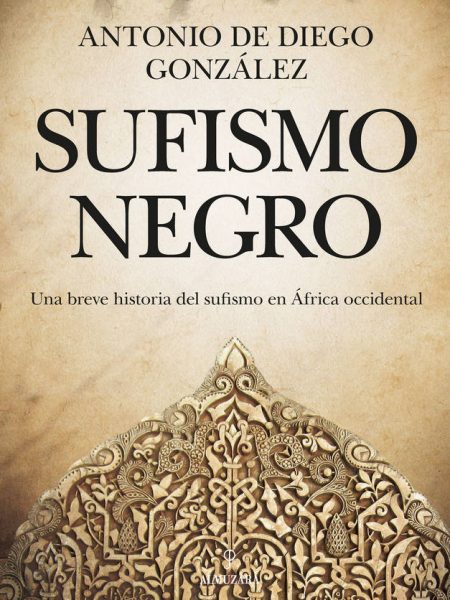 Sufismo Negro-De Diego González Antonio