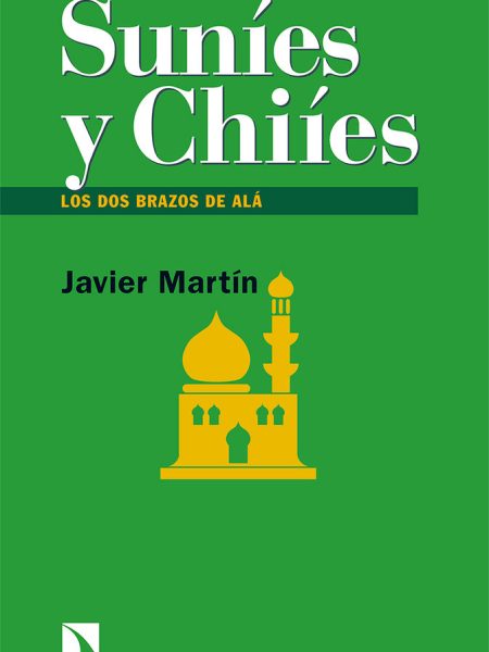 Sunies y Chiies-Martin Javier