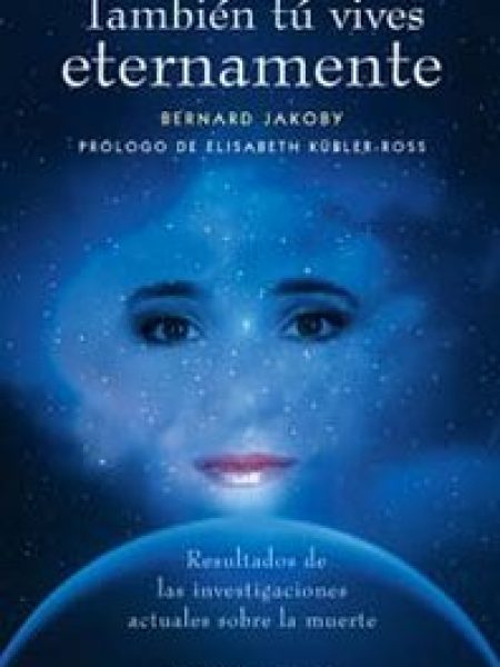 Tambien Tu Vives Eternamente-Jakoby Bernard