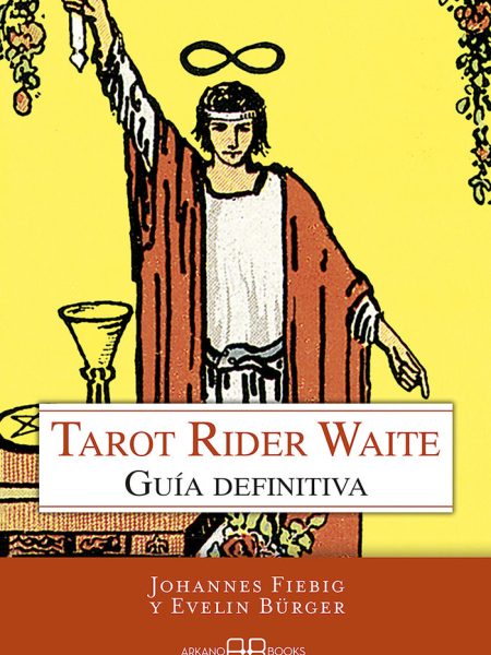 Tarot Rider Waite Guia Definitiva-Fiebig Johannes